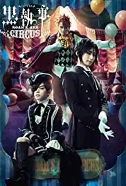 Musical Kuroshitsuji: Noah's Ark Circus (2017)