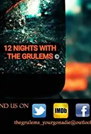 12 Nights with the Grulems (2017)