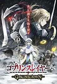 Goblin Slayer: Goblin's Crown (2020)