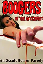 Boogers of the Antichrist (2020)