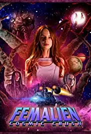Femalien: Cosmic Crush (2020)