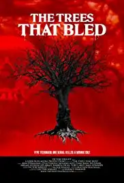 The Trees That Bled (2017)