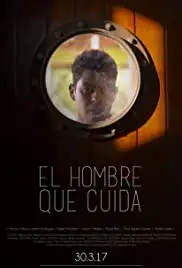El hombre que cuida (2017)