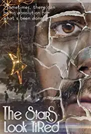 The Stars Look Tired (2017)
