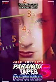 Paranoia Tapes 5: Rewind (2020)