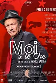 Moi et le Che (2017)