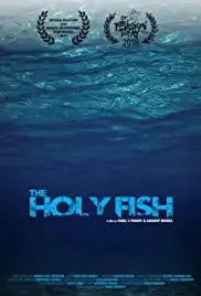 The Holy Fish (2017)