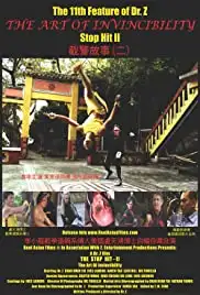 The Stop Hit II, the Art of Invincibility (2017)