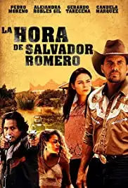 La Hora De Salvador Romero (2017)