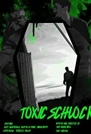 Toxic Schlock (2017)