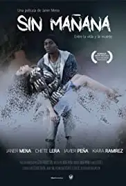 Sin mañana (2017)