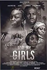 For My Girls (2017)