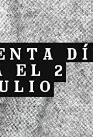 90 Días para el 2 de Julio (2020)