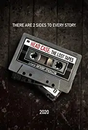 Head Case: The Lost Tapes (2020)