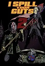 I Spill Your Guts 2 (2020)