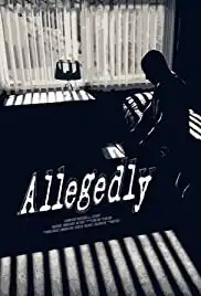 Allegedly (2021)