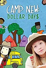 Camp New: Dollar Days (2017)
