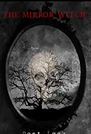 The Mirror Witch (2020)