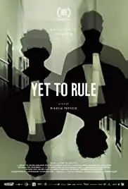 Yet to Rule (2018)