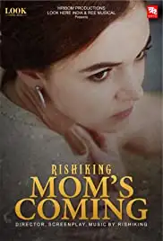 Mom's Coming (2022)