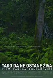 Tako da ne ostane ziva (2021)