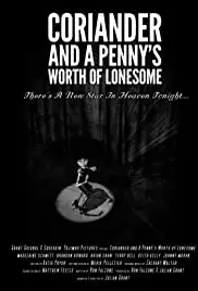 Coriander & A Penny's Worth of Lonesome (2019)