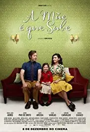 A Mãe é que Sabe (2016)