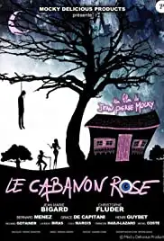 Le cabanon rose (2016)