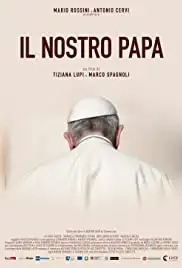 Il Nostro Papa (2019)