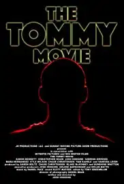 The Tommy Movie (2016)