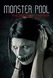 Monster Pool: Chapter Two (2016)