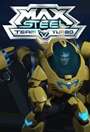 Max Steel: Team Turbo (2016)
