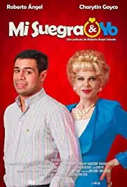 Mi Suegra y Yo (2016)