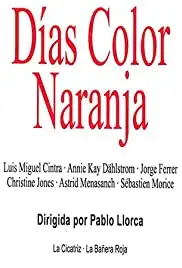 Días color naranja (2016)