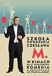 Szkola uwodzenia Czeslawa M. (2016)
