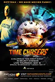 RiffTrax Live: Time Chasers (2016)