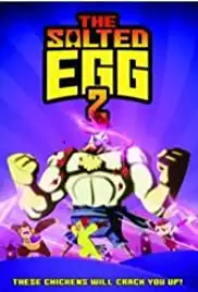 The Salted Egg 2 (2019)