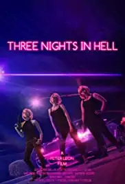 Three Nights In Hell (2019)