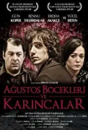 Agustos böcekleri ve karincalar (2017)