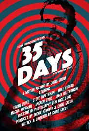 35 Days: A Post-Production Odyssey (2016)