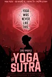 The Yoga Sutra: A Zorie Barber Film (2016)
