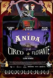 Anida y el Circo Flotante (2016)