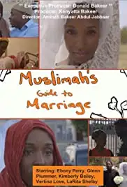 Muslimah's Guide to Marriage (2016)