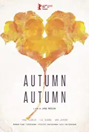 Autumn, Autumn (2016)