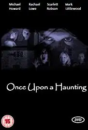 Once Upon a Haunting (2016)