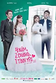 4 Nam, 2 Chang, 1 Tinh Yeu (2016)