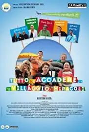 Tutto può accadere nel villaggio dei miracoli (2016)