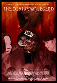 The Disturban Legend (2016)