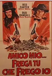 Amico mio... frega tu che frego io (1973)