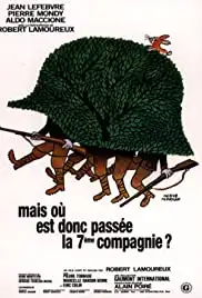 Mais où est donc passée la 7ème compagnie (1973)